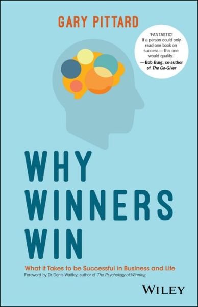 Cover for Gary Pittard · Why Winners Win: What it Takes to be Successful in Business and Life (Pocketbok) (2016)