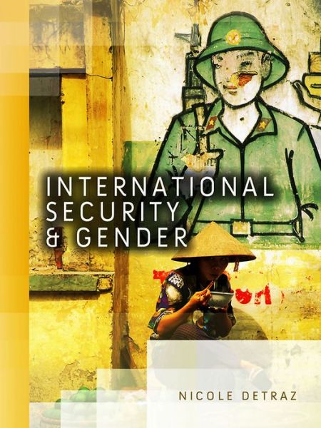 Cover for Detraz, Nicole (University of Memphis) · International Security and Gender - Dimensions of Security (Hardcover Book) (2012)