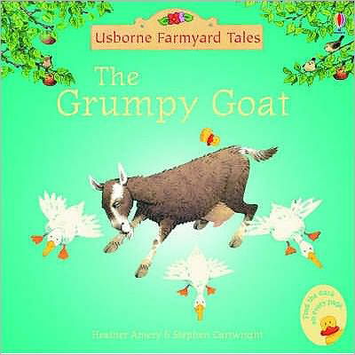 Cover for Heather Amery · The Grumpy Goat - Farmyard Tales (Paperback Bog) [UK - Mini edition] (2005)
