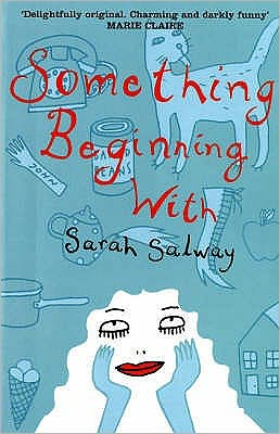 Cover for Sarah Salway · Something Beginning with (Paperback Book) [New edition] (2005)