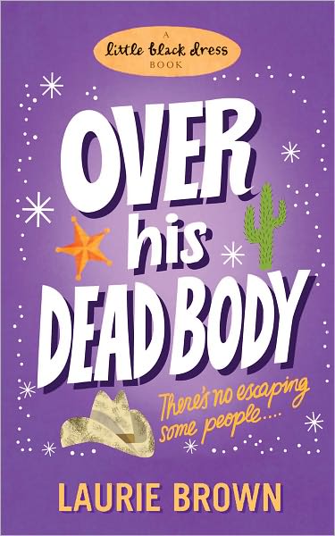 Cover for Laurie Brown · Over His Dead Body (Paperback Book) (2011)