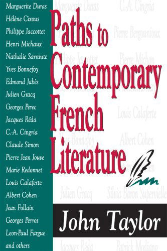 Cover for John Taylor · Paths to Contemporary French Literature: Volume 1 (Hardcover Book) (2003)