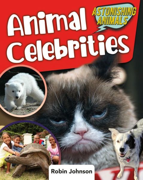 Cover for Robin Johnson · Animal Celebrities (Hardcover Book) (2020)