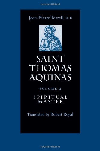 Cover for Jean-Pierre Torrell · Saint Thomas Aquinas v. 2; Spiritual Master (Paperback Book) [Volume 2 Ed. edition] (2003)