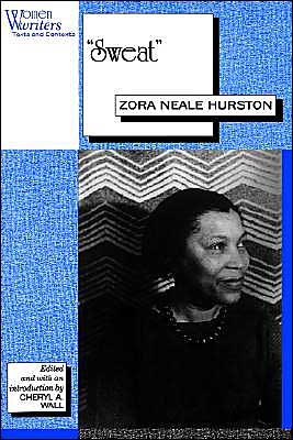 Cover for Zora Neale Hurston · &quot;Sweat&quot;: Written by Zora Neale Hurston - Women Writers: Texts and Contexts (Paperback Book) (1997)