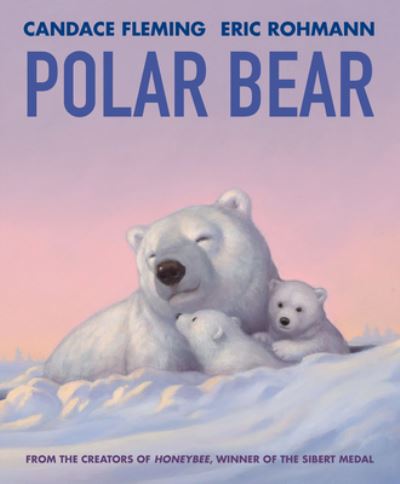 Cover for Candace Fleming · Polar Bear (Hardcover Book) (2022)