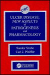 Cover for Sandor Szabo · Ulcer Disease: New Aspects of Pathogenesis and Pharmacology (Hardcover Book) (1989)