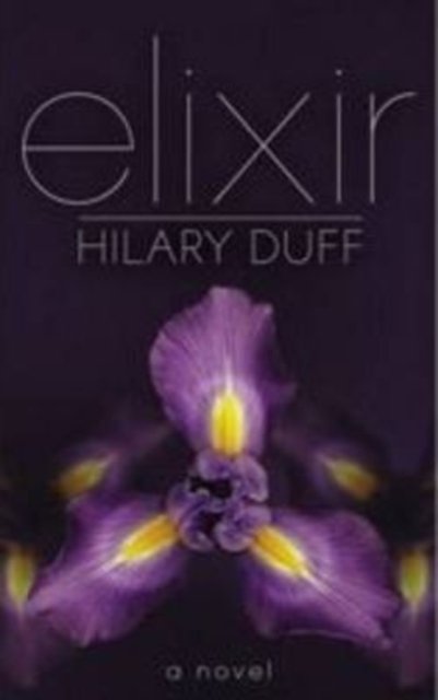 Cover for Hilary Duff · Elixir (Pocketbok) (2010)