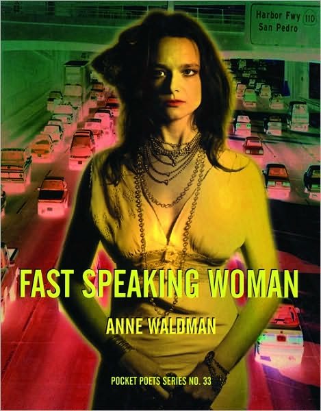 Cover for Anne Waldman · Fast Speaking Woman: Chants and Essays - City Lights Pocket Poets Series (Paperback Book) [2 Rev edition] (1996)