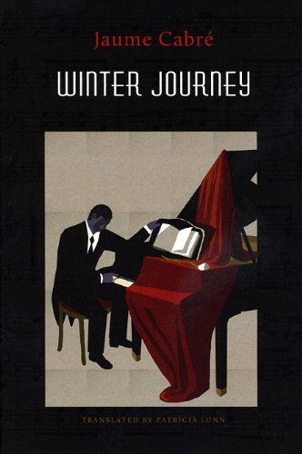 Cover for Jaume Cabre · Winter Journey (Hardcover Book) [First Edition, 1st edition] (2010)