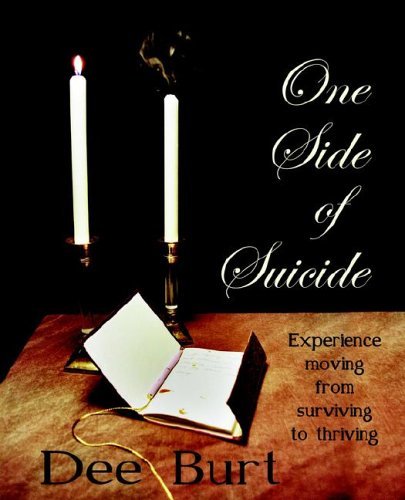 Cover for Dee Burt · One Side of Suicide (Paperback Book) (2006)