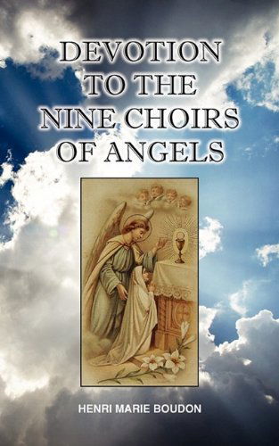 Cover for Henri-marie Boudon · Devotion to the Nine Choirs of Holy Angels (Paperback Book) (2009)