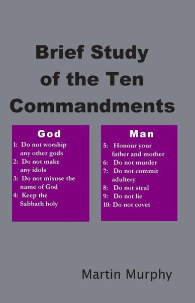 Cover for Martin Murphy · Brief Study of the Ten Commandments (Paperback Book) (2014)