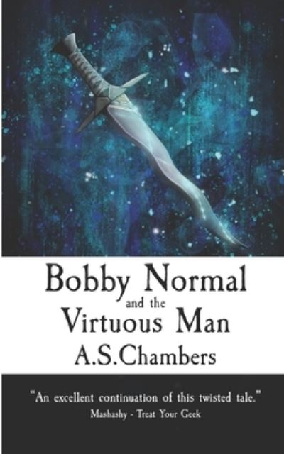 Cover for A S Chambers · Bobby Normal and the Virtuous Man - Bobby Normal (Paperback Book) (2021)