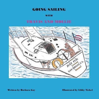 Cover for Barbara Gay · Going Sailing With Travis and Mollie (Paperback Book) (2017)