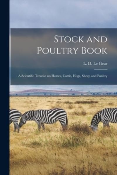 Cover for L D (Louis D ) Le Gear · Stock and Poultry Book (Taschenbuch) (2021)