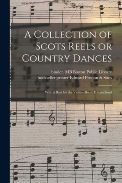 Cover for Binder Mb Boston Public Library · A Collection of Scots Reels or Country Dances (Paperback Book) (2021)