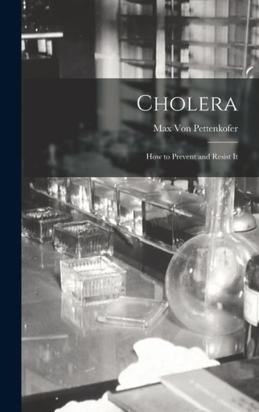 Cover for Max Von Pettenkofer · Cholera (Book) (2022)