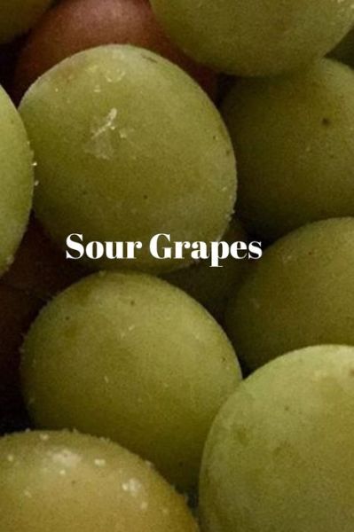 Cover for Lisa Chase · Sour Grapes (Paperback Book) (2019)