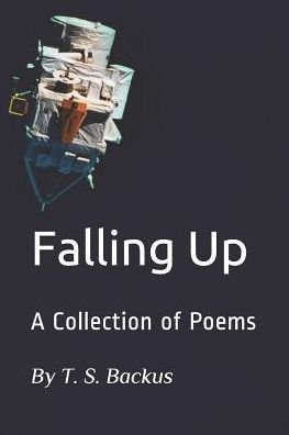 Cover for T S Backus · Falling Up (Paperback Book) (2019)