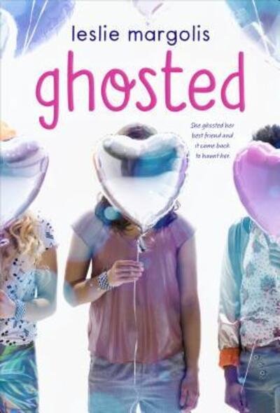 Cover for Leslie Margolis · Ghosted (Paperback Book) (2019)
