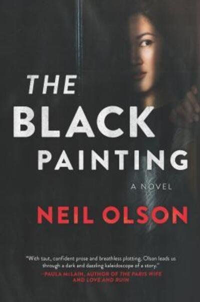 Cover for Neil Olson · The Black Painting A Novel (Pocketbok) (2019)