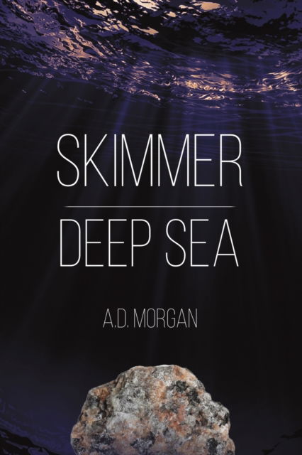 Cover for A.D. Morgan · Skimmer - Deep Sea (Paperback Book) (2022)