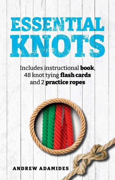 Cover for Andrew Adamides · Essential Knots Kit: Includes Instructional Book, 48 Knot Tying Flash Cards and 2 Practice Ropes - Arcturus Leisure Kits (Paperback Book) (2021)
