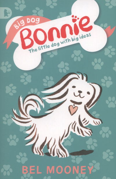 Cover for Bel Mooney · Big Dog Bonnie - Bonnie (Paperback Book) (2013)