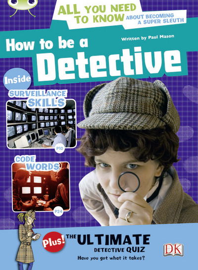 Cover for Paul Mason · Bug Club NF Red (KS2) A/5C How to be a Detective - BUG CLUB (Paperback Bog) (2011)
