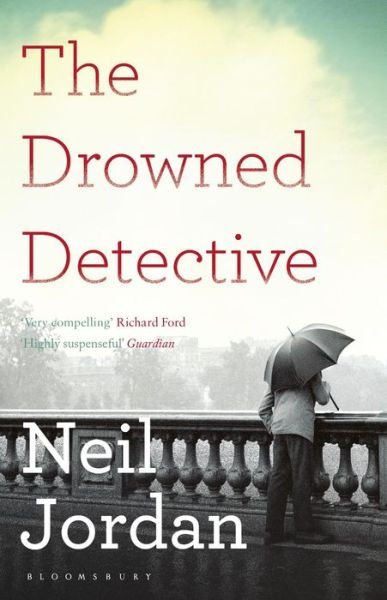 Cover for Neil Jordan · The Drowned Detective (Paperback Book) (2016)