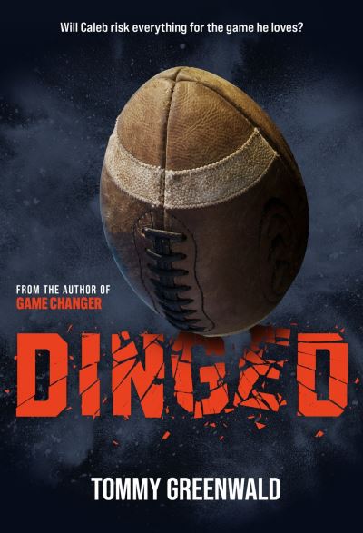 Cover for Tommy Greenwald · Dinged: A Game Changer Companion Novel - Game Changer (Taschenbuch) (2025)