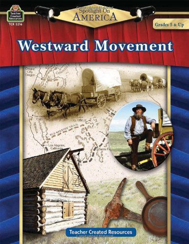 Cover for Robert Smith · Spotlight on America: Westward Movement (Taschenbuch) (2006)