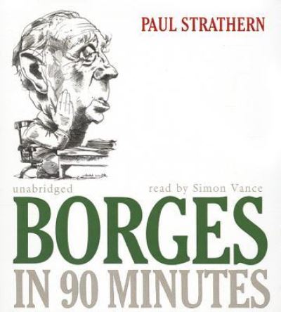 Cover for Paul Strathern · Borges in 90 Minutes (CD) (2013)