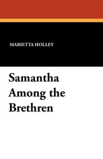 Marietta Holley · Samantha Among the Brethren (Paperback Book) (2024)