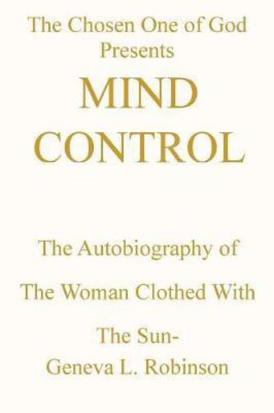 Cover for Geneva L Robinson · Mind Control (Paperback Book) (2010)