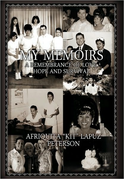 Cover for Afriquita \'\'kit\'\' Lapuz Peterson · My Memoirs (Gebundenes Buch) (2010)