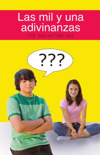 Cover for Prof José Luis Portillo Liera · Las Mil Y Una Adivinanzas (Paperback Book) [Spanish edition] (2012)