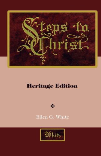 Cover for Ellen G. White · Steps to Christ: Illustrated (Paperback Book) [Heritage edition] (2011)