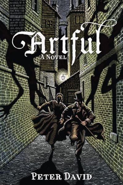 Cover for Peter David · Artful: A Novel (Pocketbok) (2014)