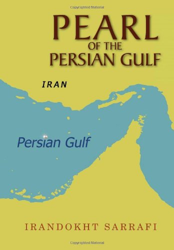 Cover for Irandokht Sarrafi · Pearl of the Persian Gulf (Hardcover Book) (2012)