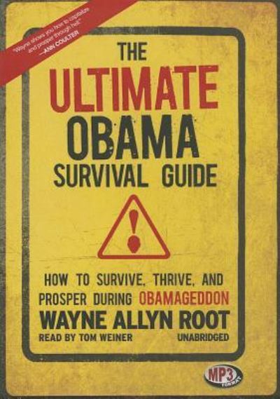 The Ultimate Obama Survival Guide - Wayne Allyn Root - Música - Blackstone Audiobooks - 9781482926163 - 1 de junho de 2013