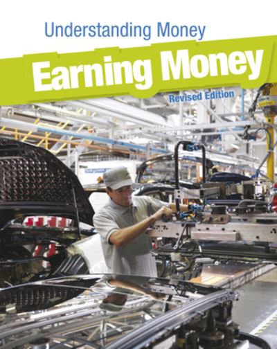 Earning Money - Nick Hunter - Books - Capstone - 9781484683163 - June 17, 2022