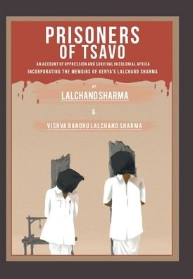 Cover for Lalchand Sharma · Prisoners of Tsavo (Hardcover Book) (2019)