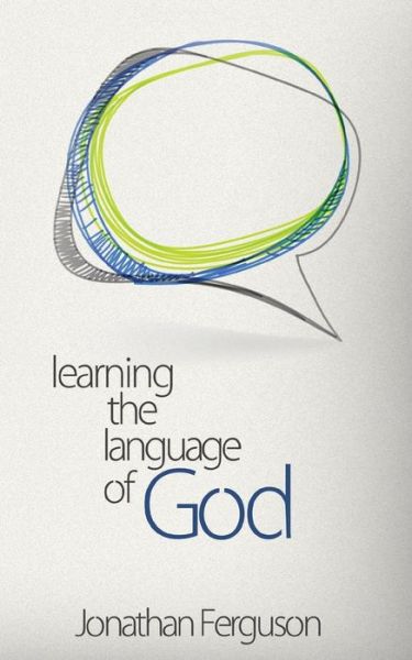 Cover for Jonathan Ferguson · Learning the Language of God (Paperback Book) (2013)