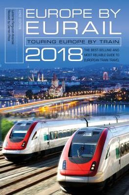 Cover for Laverne Ferguson-Kosinski · Europe by Eurail 2018: Touring Europe by Train (Paperback Book) [42nd edition] (2018)