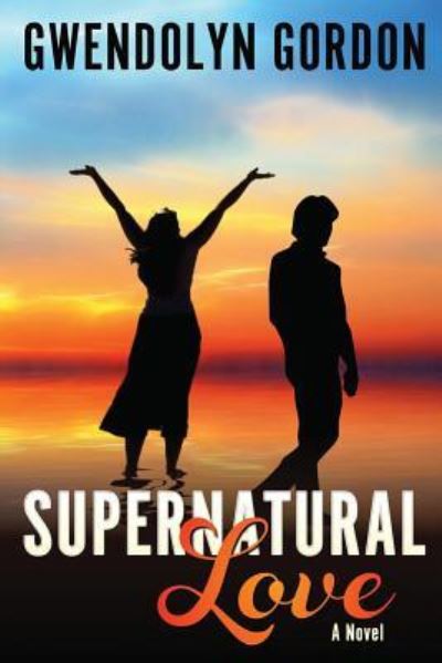 Cover for Gwendolyn Gordon · Supernatural Love (Paperback Book) (2016)