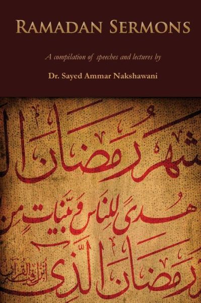 Cover for Sayed Ammar Nakshawani · Ramadan Sermons: a Compilation of Speeches and Lectures (Paperback Book) (2012)