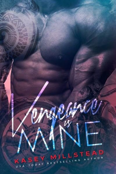 Cover for Kasey Millstead · Vengeance is Mine (Paperback Book) (2014)