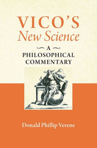 Cover for Donald Phillip Verene · Vico's &quot;New Science&quot;: A Philosophical Commentary (Hardcover Book) (2015)